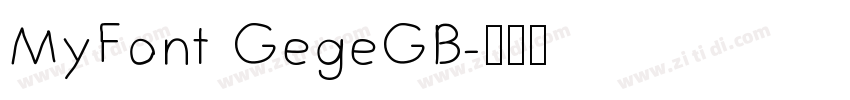 MyFont GegeGB字体转换